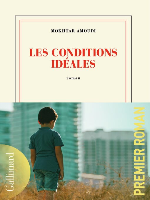 Title details for Les conditions idéales by Mokhtar Amoudi - Available